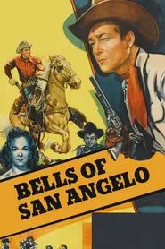 Bells of San Angelo movie poster