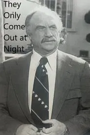 Poster do filme They Only Come Out at Night