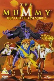 The Mummy: Quest for the Lost Scrolls movie poster