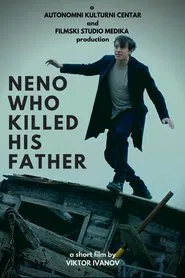Poster do filme Neno Who Killed His Father