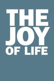 Poster do filme The Joy of Life