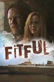 Fitful: The Lost Director's Cut movie poster