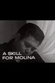 A Skill for Molina movie poster