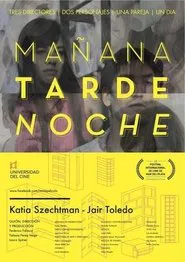 Poster do filme Mañana · Tarde · Noche