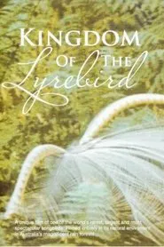 Poster do filme Kingdom Of The Lyrebird