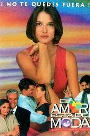El amor está de moda tv show poster