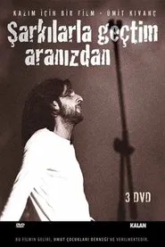 Kazim Koyuncu: Sarkilarla Gectim Aranizdan movie poster