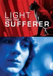 Light and the Sufferer movie poster