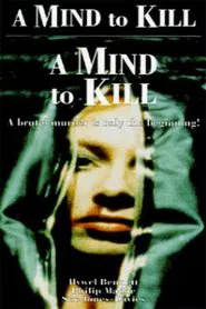 A Mind To Kill movie poster