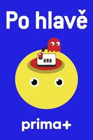 Po hlavě tv show poster