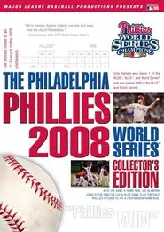 Poster do filme Philadelphia Phillies 2008 World Series Collector's Edition