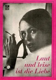 Laut und leise ist die Liebe movie poster