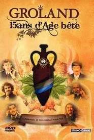Groland - 15 ans d'âge... bête movie poster