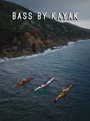Bass by Kayak movie poster