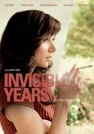 Invisible Years movie poster