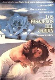 Los pasajeros del jardín movie poster