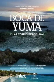 Boca de Yuma y las corrientes del mal movie poster