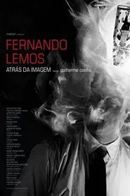 Poster do filme Fernando Lemos, Atrás da Imagem