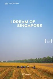 I Dream of Singapore movie poster