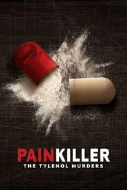 Painkiller: The Tylenol Murders tv show poster