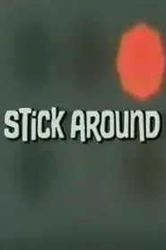 Stick Around movie poster