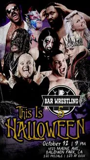 Bar Wrestling 5: This Is Halloween movie poster