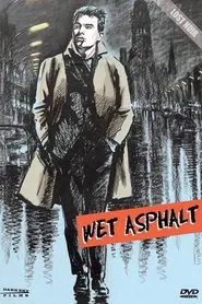 Poster do filme Wet Asphalt