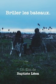 Brûler les bateaux. movie poster