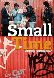 Small Time And Where's The Money Ronnie? movie poster