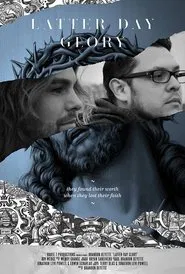 Latter-Day Glory movie poster