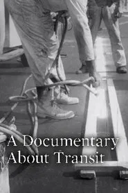 A Documentary About Transit movie poster