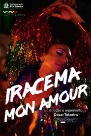 Iracema Mon Amour movie poster