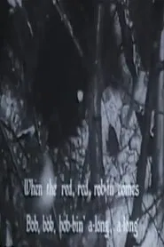 When the Red, Red, Robin Comes Bob, Bob Bobbin' Along movie poster