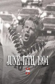 June 17th, 1994 movie poster