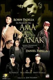 Sa Ngalan Ng Ama, Ina, At Mga Anak movie poster