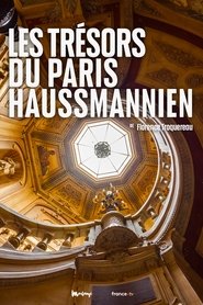 Les Trésors du Paris haussmannien movie poster