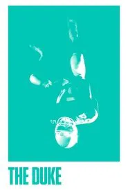 Poster do filme The Duke: Based on the Memoir 'I'm The Duke' by J.P. Duke