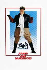 Armed and Dangerous movie poster