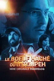 Le boeuf haché ou le tempeh tv show poster