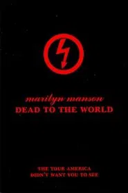 Poster do filme Marilyn Manson: Dead to the World