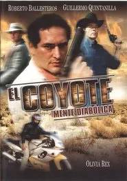 Poster do filme El coyote: Mente diabolica