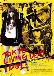 Poster do filme Tokyo Living Dead Idol