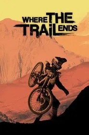 Where the Trail Ends movie poster