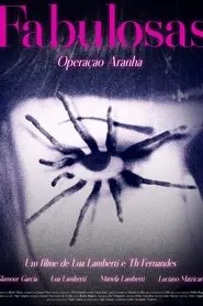 Fabulosas – Operação Aranha movie poster