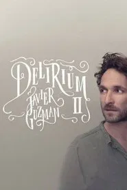 Javier Guzman: Delirium II movie poster