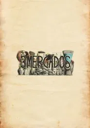3 Mercados movie poster