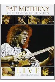 Poster do filme Pat Metheny & Charlie Haden - Live Jazzwoche Burghausen