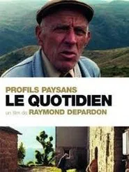 Profils paysans : le quotidien movie poster