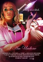 I Am Undone movie poster