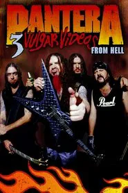 Pantera: 3 Vulgar Videos From Hell movie poster
